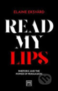 Kniha: Read My Lips (Elaine Eksvard). LID Publishing, 2017