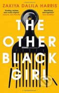 The Other Black Girl - Zakiya Dalila Harris, Bloomsbury, 2021
