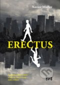 Erectus - Xavier Muller, 2021