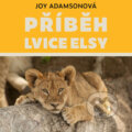 Příběh lvice Elsy - Joy Adamsonová, Tympanum, 2021