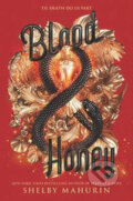 Blood and Honey - Shelby Mahurin, HarperCollins, 2020