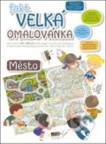 Kniha: Fakt velká omalovánka: Město (Baloušek). Baloušek, 2021