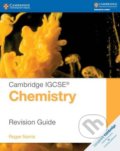 Cambridge IGCSE® Chemistry Revision Guide - Roger Norris, Cambridge University Press, 2016