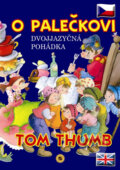 Kniha: O Palečkovi / Tom Thumb (SUN). SUN, 2010