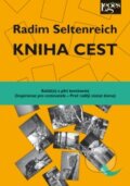 Kniha cest - Radim Seltenreich, 2010