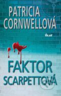 Faktor Scarpettová - Patricia Cornwell, 2011