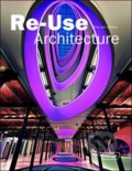Re-Use Architecture - Chris van Uffelen, Braun, 2010