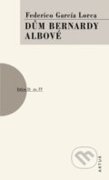 Kniha: Dům Bernardy Albové (Federico García Lorca). Artur, 2011