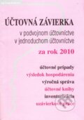 Účtovná závierka za rok 2010 - Ivana Hudecová, Poradca s.r.o., 2010