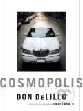 Cosmopolis - Don DeLillo, Scribner, 2003