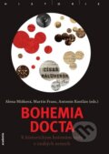 Bohemia docta - Alena Míšková, Academia, 2011