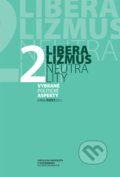 Liberalizmus neutrality 2 - Juraj Šúst, 2010
