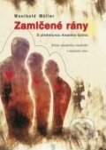 Kniha: Zamlčené rány (Wunibald Müller). Portál, 2011