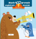 Kniha: Prvních 100 slov v angličtině - Svět kolem nás (YoYo Books). YoYo Books, 2021