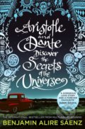 Aristotle and Dante Discover the Secrets of the Universe - Benjamin Alire Saenz, 2021