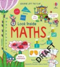 Look Inside Maths - Rosie Dickins, Benedetta Giaufret (ilustrátor), Enrica Rusina (ilustrátor), Usborne, 2021