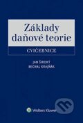 Základy daňové teorie - Cvičebnice - Jan Široký, Michal Krajňák, 2015