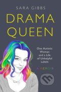 Drama Queen - Sara Gibbs, Headline Book, 2021