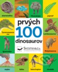 Prvých 100 dinosaurov, Svojtka&Co., 2021