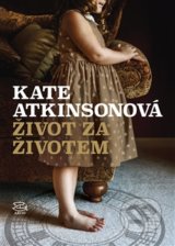 Život za životem - Kate Atkinson