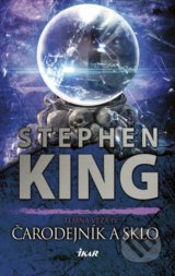 Temná veža 4: Čarodejník a sklo - Stephen King