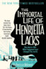 The Immortal Life of Henrietta Lacks - Rebecca Sklootová