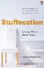 Stuffocation - James Wallman