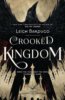 Crooked Kingdom - Leigh Bardugo