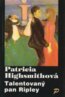 Talentovaný pan Ripley - Patricia Highsmith