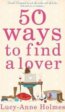 50 Ways to Find a Lover - Lucy-Anne Holmes