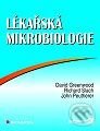 Lékařská mikrobiologie - David Greenwood, John Peutherer, Richard Slack, Grada