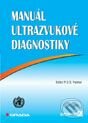 Manuál ultrazvukové diagnostiky - P.E.S. Palmer a kolektiv, Grada, 2000