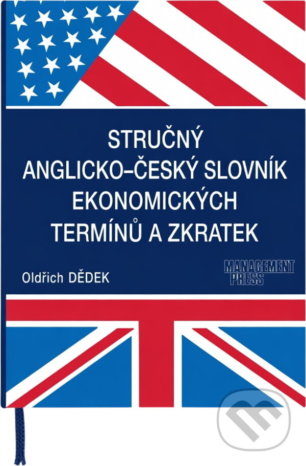 Kniha: Stručný anglicko-český slovník ekonomických termínů a zkratek (Oldřich Dědek). Management Press