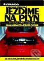 Jezdíme na plyn - Mario René Cedrych, Grada, 1998