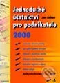 Jednoduché účetnictví pro podnikatele 2000 - Jan Linhart, Grada