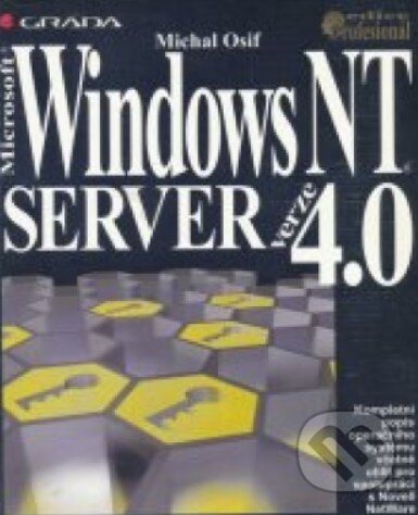 Levně Windows NT Server verze 4.0 - Michal Osif - kniha z kategorie Operačné systémy