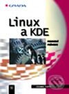 Kniha: Linux a KDE - podrobný průvodce (Stefanie Teufel). Grada, 2000