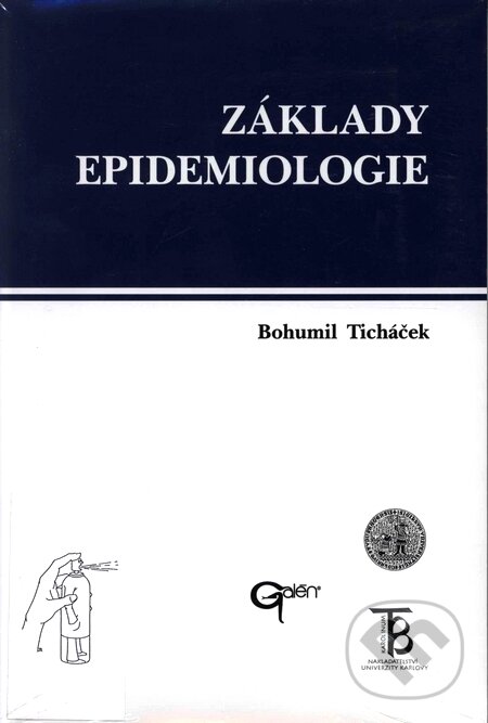 Kniha: Základy epidemiologie (Bohumil Ticháček). Galén