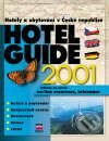 Hotel Guide 2001 - Kolektiv autorů, Computer Press