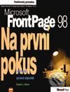 Kniha: Microsoft FrontPage 98 - Na první pokus (Stephen L. Nelson). Computer Press