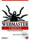 Webmaster v kostce - Stephen Spainhour, Robert Eckstein, Computer Press