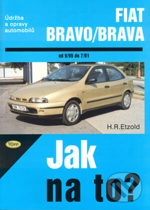 Fiat Bravo, Fiat Brava od 9/95 - Hans-Rüdiger Etzold, Kopp, 2004