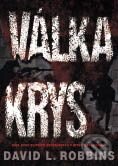 Kniha: Válka krys (David L. Robbins). BB/art
