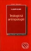 Teologická antropologie - Vladimír Boublík, Karmelitánské nakladatelství