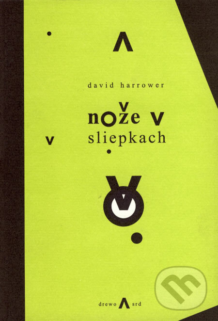Levně Nože v sliepkach - David Harrower - kniha z kategorie Dráma a divadelné hry