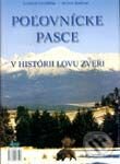 Levně Poľovnícke pasce v histórii lovu zveri - Anton Krištof, Ľudovít Letošťák - kniha z kategorie Poľovníctvo