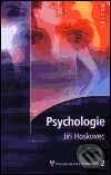 Kniha: Psychologie (Jiří Hoskovec). Triton, 2002