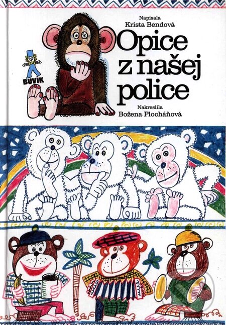 Opice z našej police - Krista Bendová, Buvik, 2002