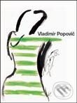 Levně Vladimír Popovič - Zora Rusinová - kniha z kategorie Maliarstvo a sochárstvo