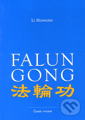 Kniha: Falun Gong (Li Hongzhi). Vodnář, 2006